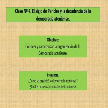 Séptimo básico. Unidad 2. Clase 4. Siglo de Pericles y decadencia de ...