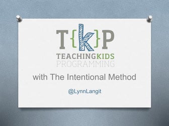 The TKP Intentional Method of Teaching Kids to Program