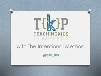 Teaching Kids Programming Using the Intentional Method