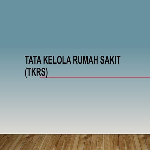 Tata Kelola Rumah Sakit (TKRS) _BimTek "Standar AKREDITASI RUMAH SAKIT ...