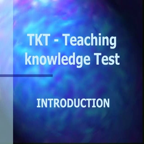 Tkt Introduction