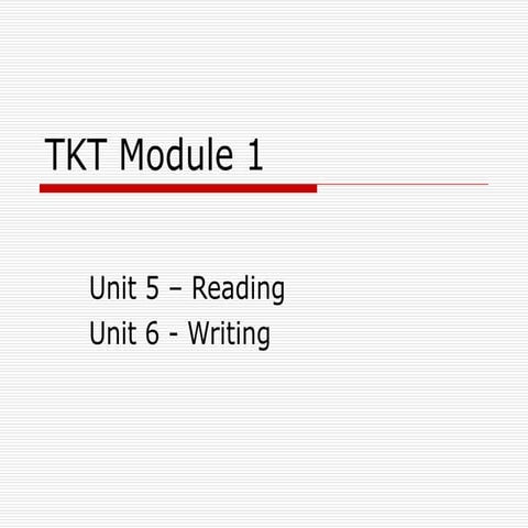 Tkt  module 1  units 5,6