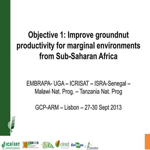 GRM 2013: Improve groundnut productivity for marginal environments from Sub-S...
