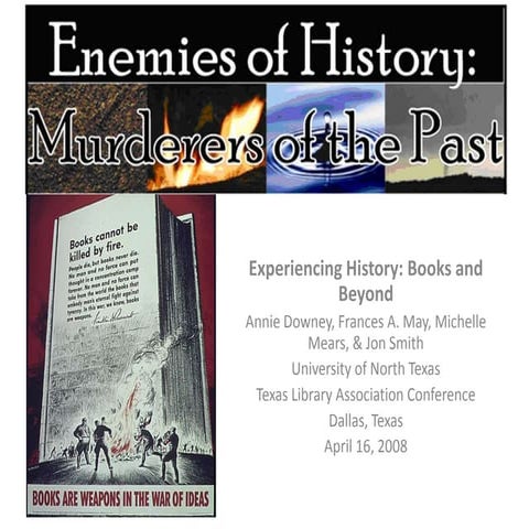 Experiencing History: Books and Beyond