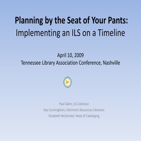 Planning by the seat of your pants : implementing ILS on a deadline