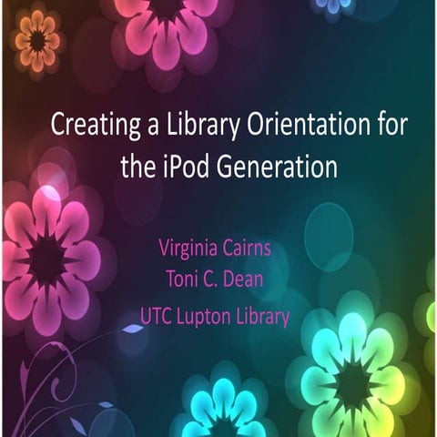Creating a Library Orientation for the iPod Generation