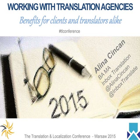 Working with Translation Agencies - Benefits for Clients and Translators Alike