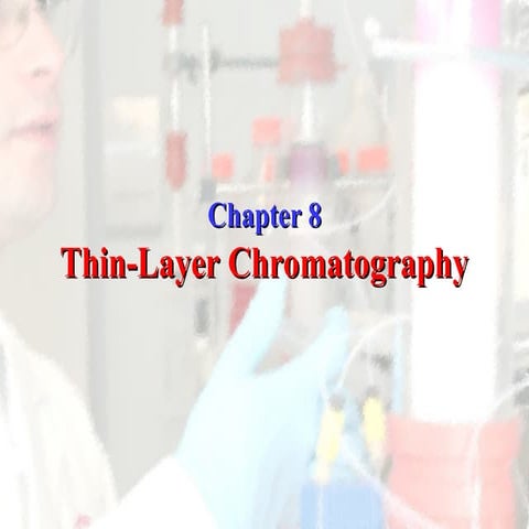 Comprehensive Guide to Thin-Layer Chromatography (TLC) Techniques and ...