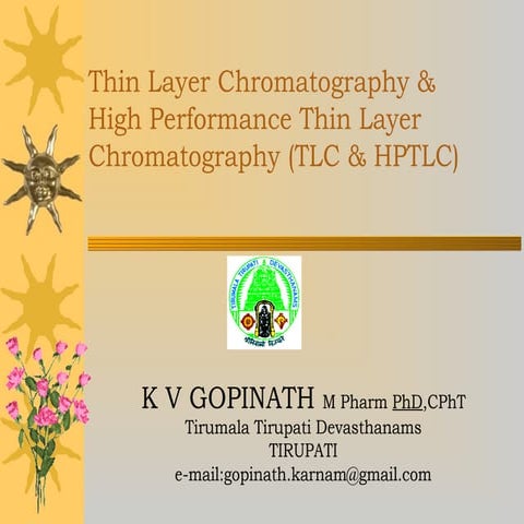 Thin Layer Chromatography and HighPerformance Thin Layer chromatography