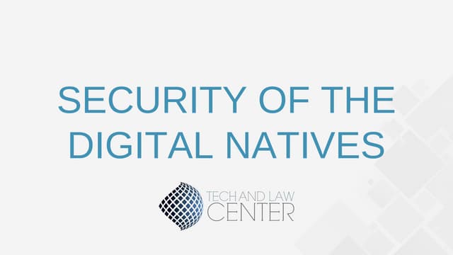 SECURITY OF THE DIGITAL NATIVES - English version