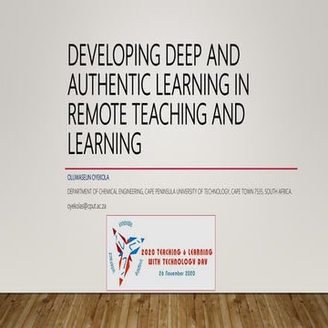 Developing Deep and Authentic Learning in Remote Teaching and Learning during...