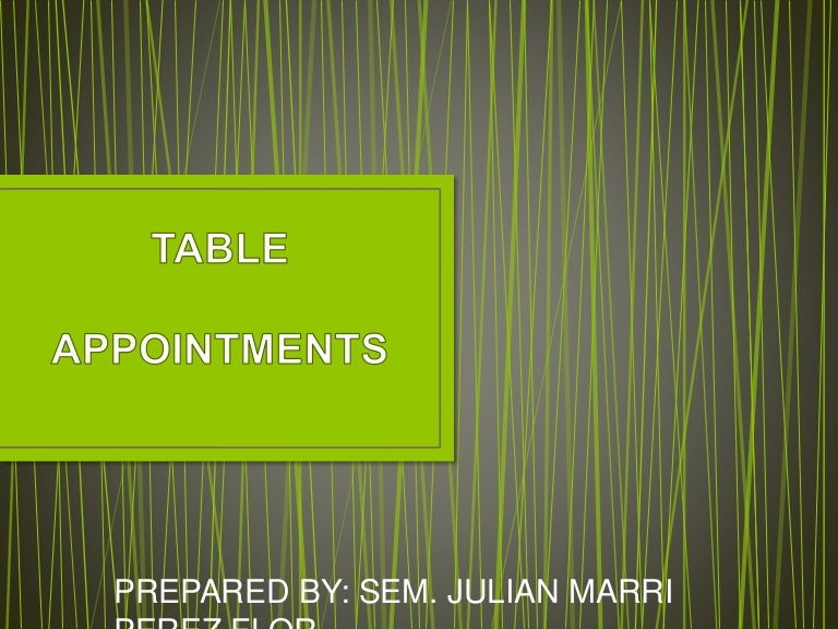 table appointments