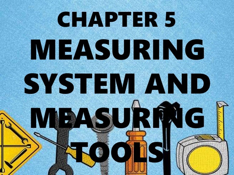TLE 11 Measuring system and Measuring tools