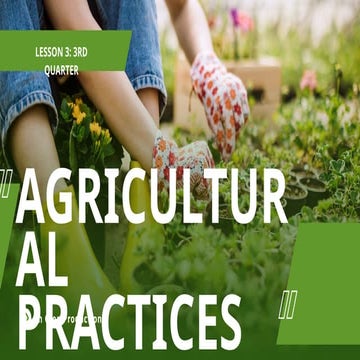 TLE7-III-L3-Agricultural Practices in Crop Production.pptx