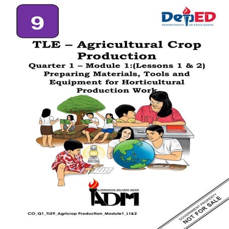 tle9agricrop_q1_m1_L12_preparingmaterialstoolsequipmentforhorticulturalwork_v...
