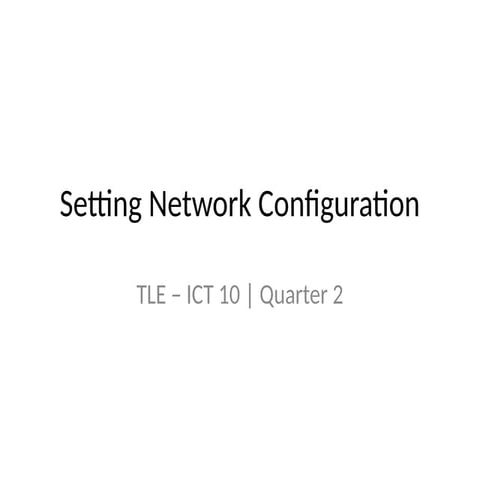 TLE_ICT10_NetworkConfig_Presentation lkjfkhsfkh