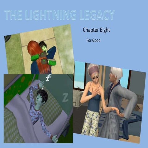 The Lightning Legacy: Chapter Eight
