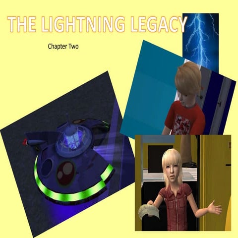 The Lightning Legacy: Chapter Two