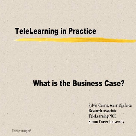 TeleLearning in Practice: What is the Business Case?