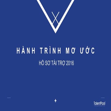 Hồ sơ mời tài trợ: Hành trình mơ ước