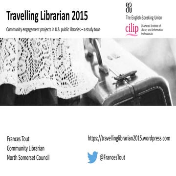 Frances Tout - Travelling Librarian 2015
