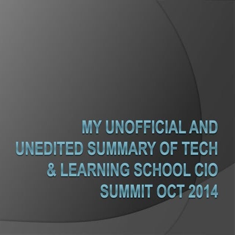 Unofficial T&L School CIO notes