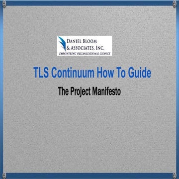 TLS Continuum How To Guide - Project Manifesto