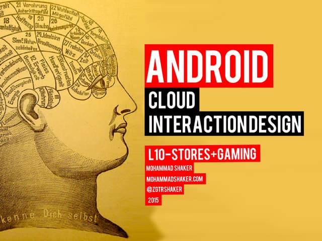 Android L10 - Stores and Gaming