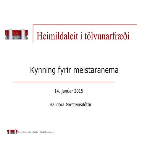Heimildaskráning í ýmsum kerfum - Ritver HÍ | PPTX