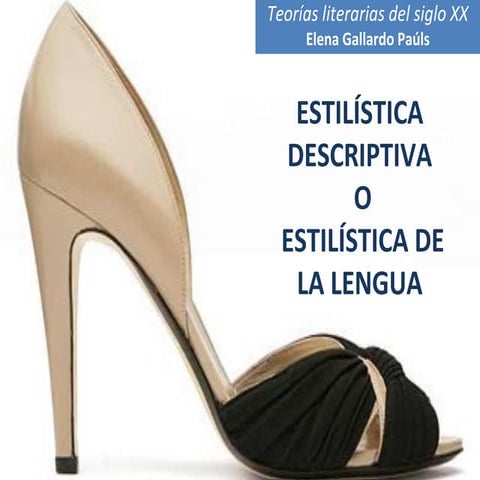 Estilística descriptiva. Estilística de la lengua