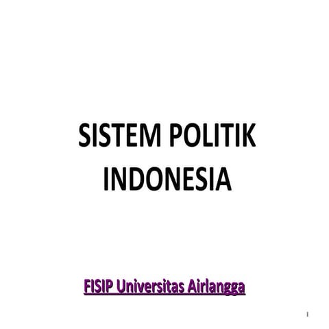 Tm 02 sistem politik indonesia