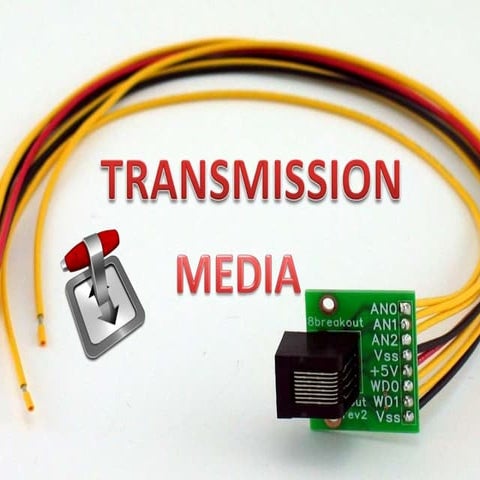 Transmission Media