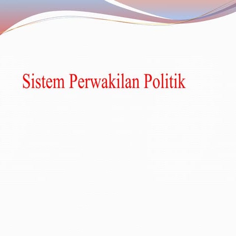 Tm 09 sistem perwakilan politik