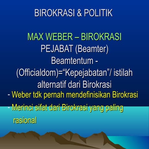 Tm 13 birokrasi dan politik