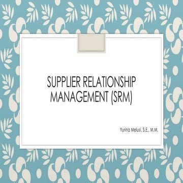 Supplier Relationship Management (SRM) _ Materi Training | PDF