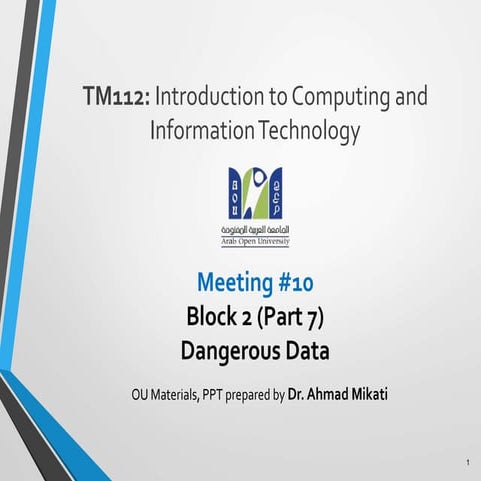 TM112 Meeting10-Dangerous Data.pptx