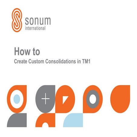 How to create custom consolidations in TM1
