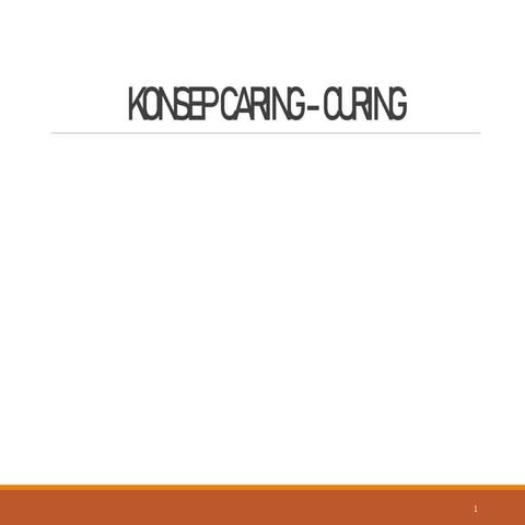 TM 2 PERBEDAAN CARING - CURING.ppt