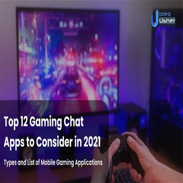 Top 12 Gaming Chat Apps For 2021