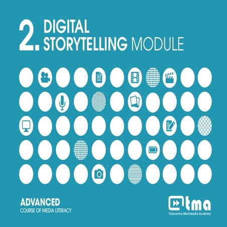 Digital storytelling module (Advanced level)