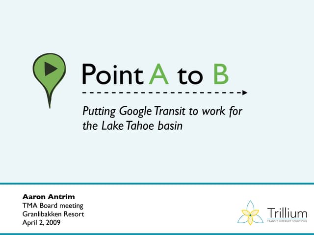 TNT/TMA board Google Transit presentation