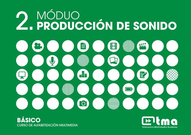Módulo Producción de sonido (nivel ...