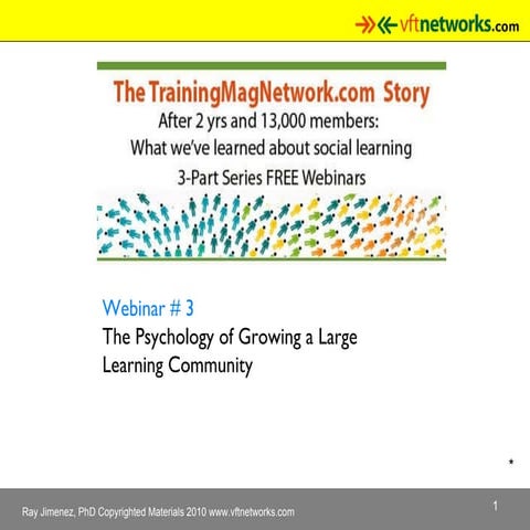 Psychology of Growing a Large Social Learning Community