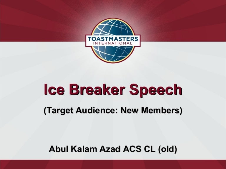 What is Ice Breaker Speech in Toastmasters