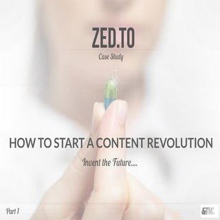 HOW TO START A CONTENT REVOLUTION: ...