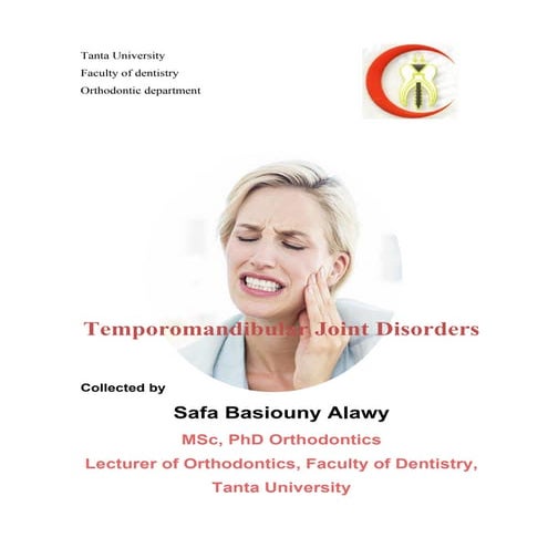 The Interplay Between Orthodontics and Temporomandibular Disorders | PDF