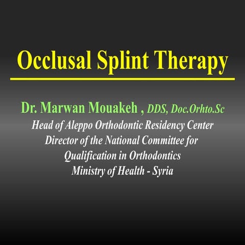 TMDs and occlusal splints therapy