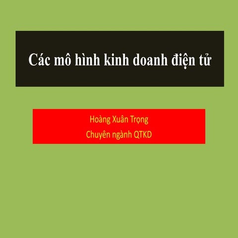 Bài giảng Thương mại điện tử Chương 2