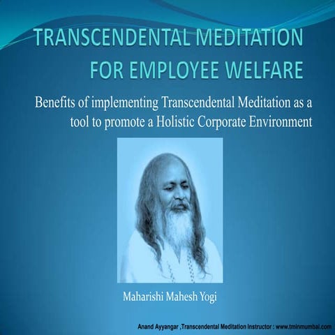 Transcendental Meditation Employee Welfare