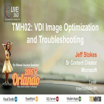 Tmh02 vdi image_optimization_and_troubleshooting - Jeff Stokes